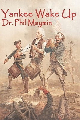Yankee Wake Up by Maymin, Phil