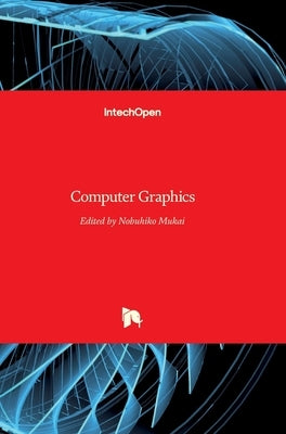 Computer Graphics by Mukai, Nobuhiko