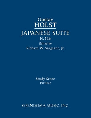 Japanese Suite, H.126: Study score by Holst, Gustav