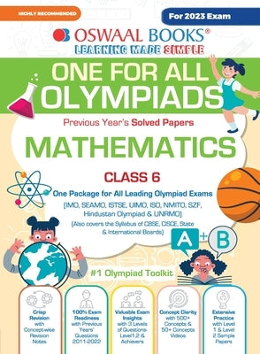 Oswaal One For All Olympiad Previous Years' Solved Papers, Class-6 Mathematics Book (For 2023 Exam) by Oswaal Editorial Board