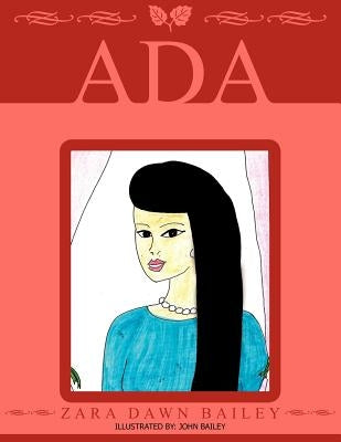ADA by Bailey, Zara Dawn