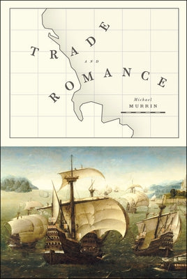 Trade and Romance by Murrin, Michael