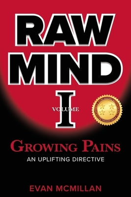 Growing Pains: Volume 1 by McMillan, Evan