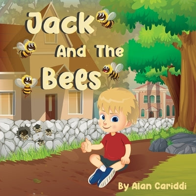 Jack and the Bees by Cariddi, Alan