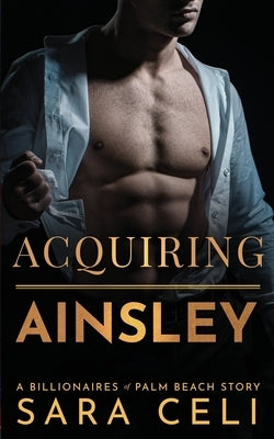 Acquiring Ainsley by Celi, S.