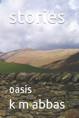 stories: oasis by Abbas, Khadermohammed