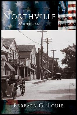 Northville by Louie, Barbara G.