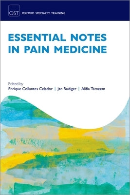 Essential Notes in Pain Medicine by Collantes Celador, Enrique