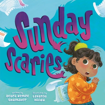 Sunday Scaries by Shumaker, Debra Kempf