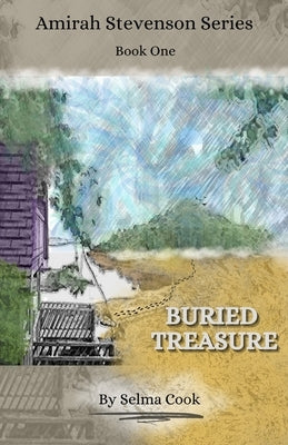 Buried Treasure: Amirah Stevenson Series Book One by Cook, Selma