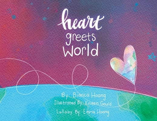 Heart Greets World by Hoang, Bianca