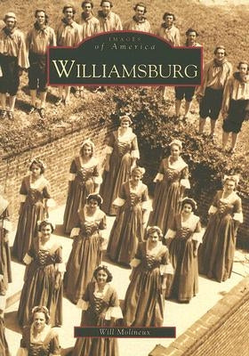 Williamsburg by Molineux, Will