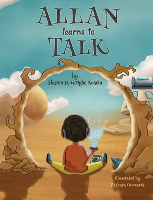 Allan Learns to Talk by Austin, Sharon