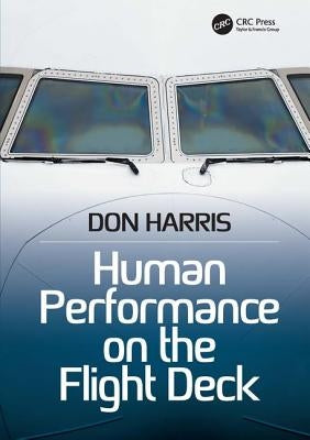 Human Performance on the Flight Deck by Harris, Don