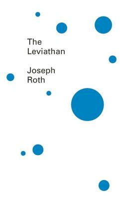 The Leviathan by Roth, Joseph