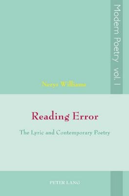 Reading Error: The Lyric and Contemporary Poetry by Ayers, David