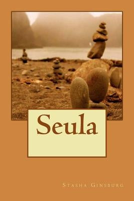 Seula by Ginsburg, Stasha Lynn