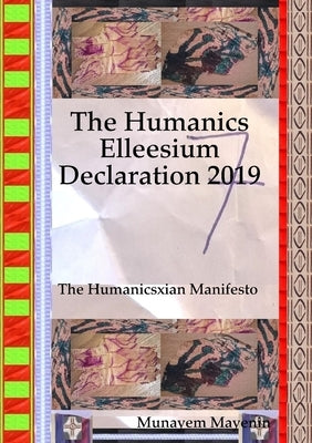 The Humanics Elleesium Declaration 2019 by Mayenin, Munayem