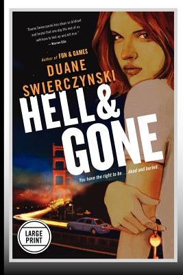Hell and Gone (Large Print Edition) by Swierczynski, Duane