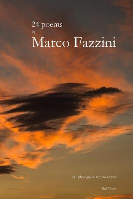 24 Poems by Marco Fazzini by Sweet, Paula