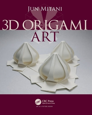 3D Origami Art by Mitani, Jun
