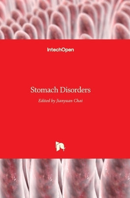 Stomach Disorders by Chai, Jianyuan