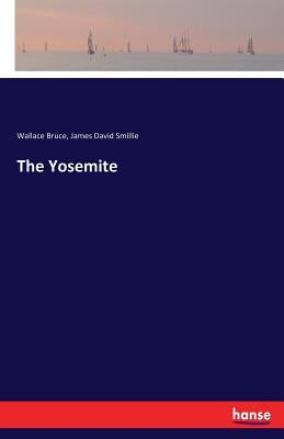 The Yosemite by Bruce, Wallace
