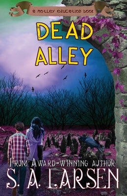 Dead Alley by Larsen, S. a.