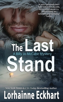 The Last Stand by Eckhart, Lorhainne