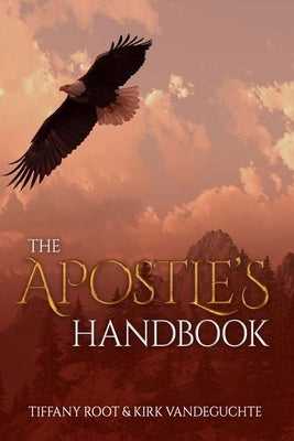 The Apostle's Handbook by Vandeguchte, Kirk