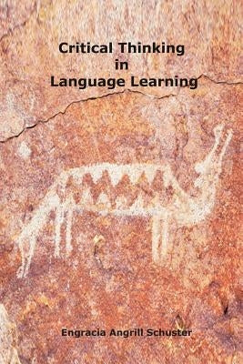 Critical Thinking in Language Learning by Dougherty, Erin