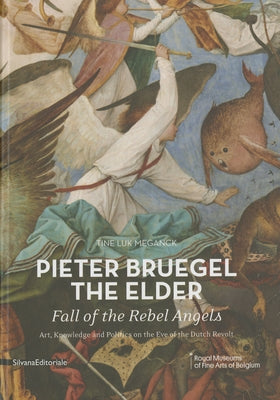 Pieter Bruegel the Elder: Fall of the Rebel Angels by Brueghel, Pieter