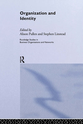 Organization and Identity by Linstead, Alison