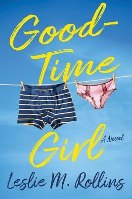Good-Time Girl by Rollins, Leslie M.