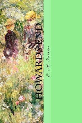 Howards End by Forster, E. M.