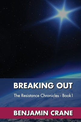 Breaking Out by Crane, Benjamin