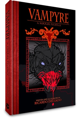 Vampyre: A Horror Folktale by Delgado, Ricardo