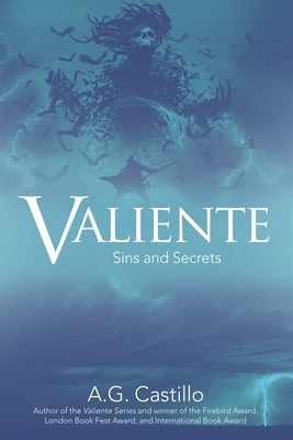 Valiente: Sins and Secrets by Castillo, A. G.