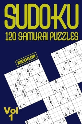 Sudoku 120 SAMURAI medium puzzles: A challenging Sudoku variation brain training in a handy pocket sized paperback book by Addicts, Puzzle