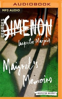 Maigret's Memoirs by Simenon, Georges