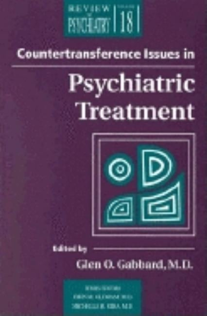 Countertransference Issues in Psychiatric Treatment by Gabbard, Glen O.
