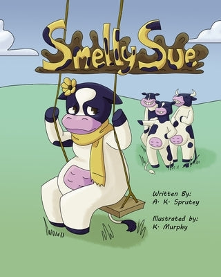 Smelly Sue by Murphy, K.