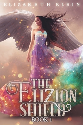 The Elizion Shield by Klein, Elizabeth