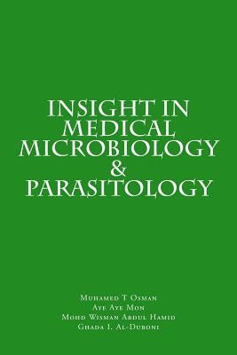 Insight in Medical Microbiology & Parasitology by Mon, Aye Aye