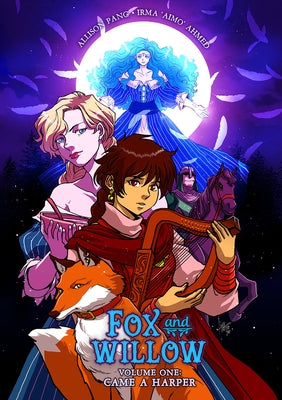 Fox & Willow: Came a Harpervolume 1 by Pang, Allison