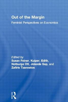 Out of the Margin: Feminist Perspectives on Economics by Feiner, Susan