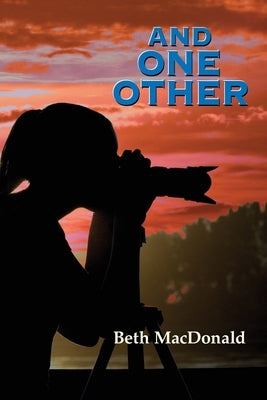And One Other by MacDonald, Beth