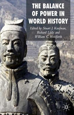The Balance of Power in World History by Kaufman, S.