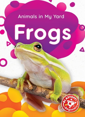 Frogs by McDonald, Amy