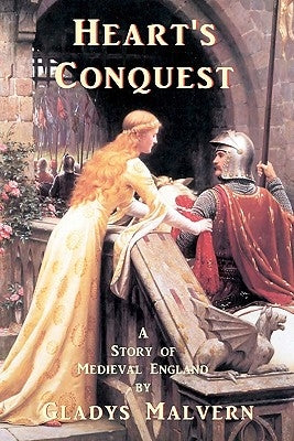 Heart's Conquest: A Story of Medieval England by Houston, Susan